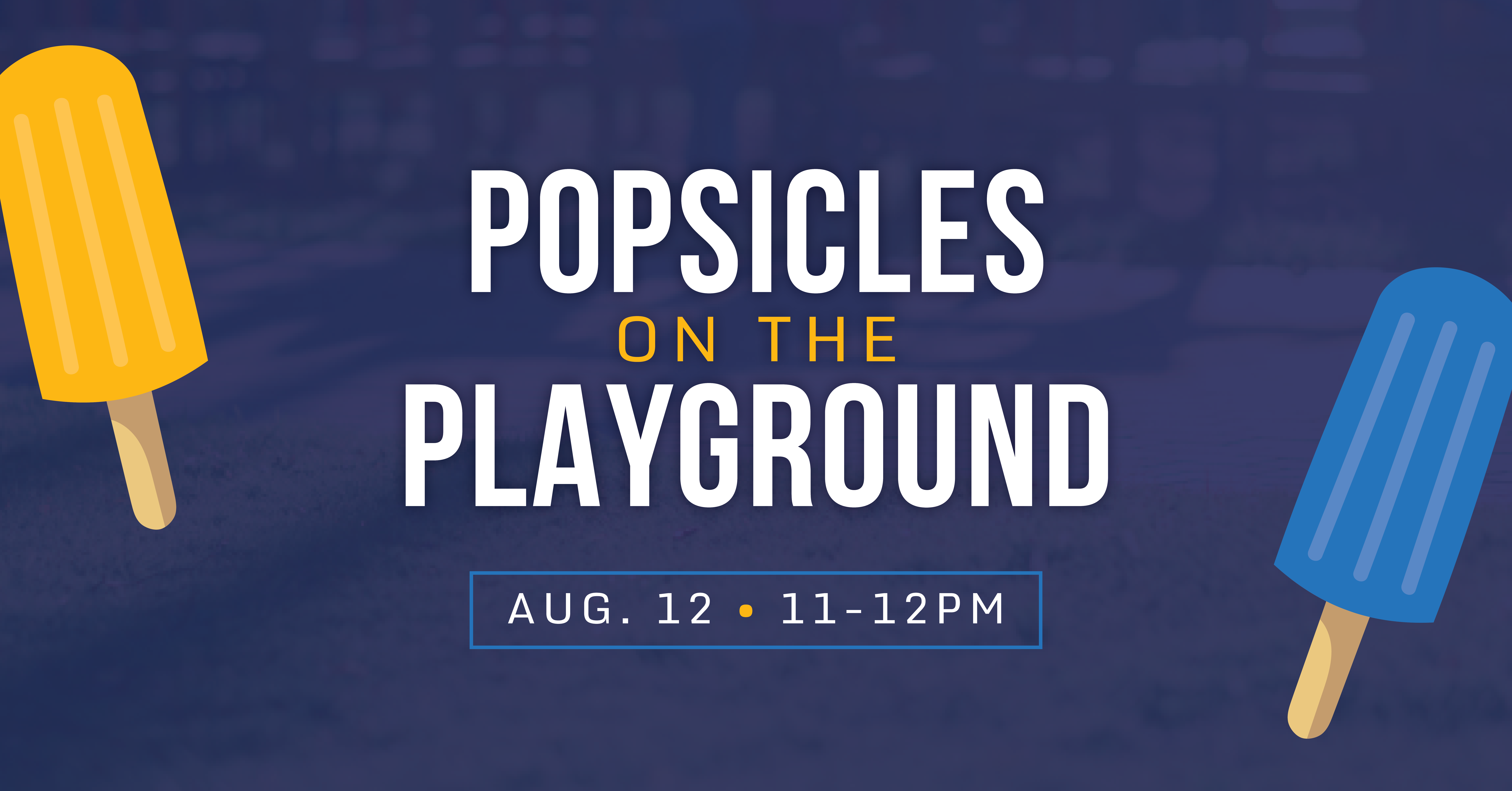 Popsicles on the Playground event image