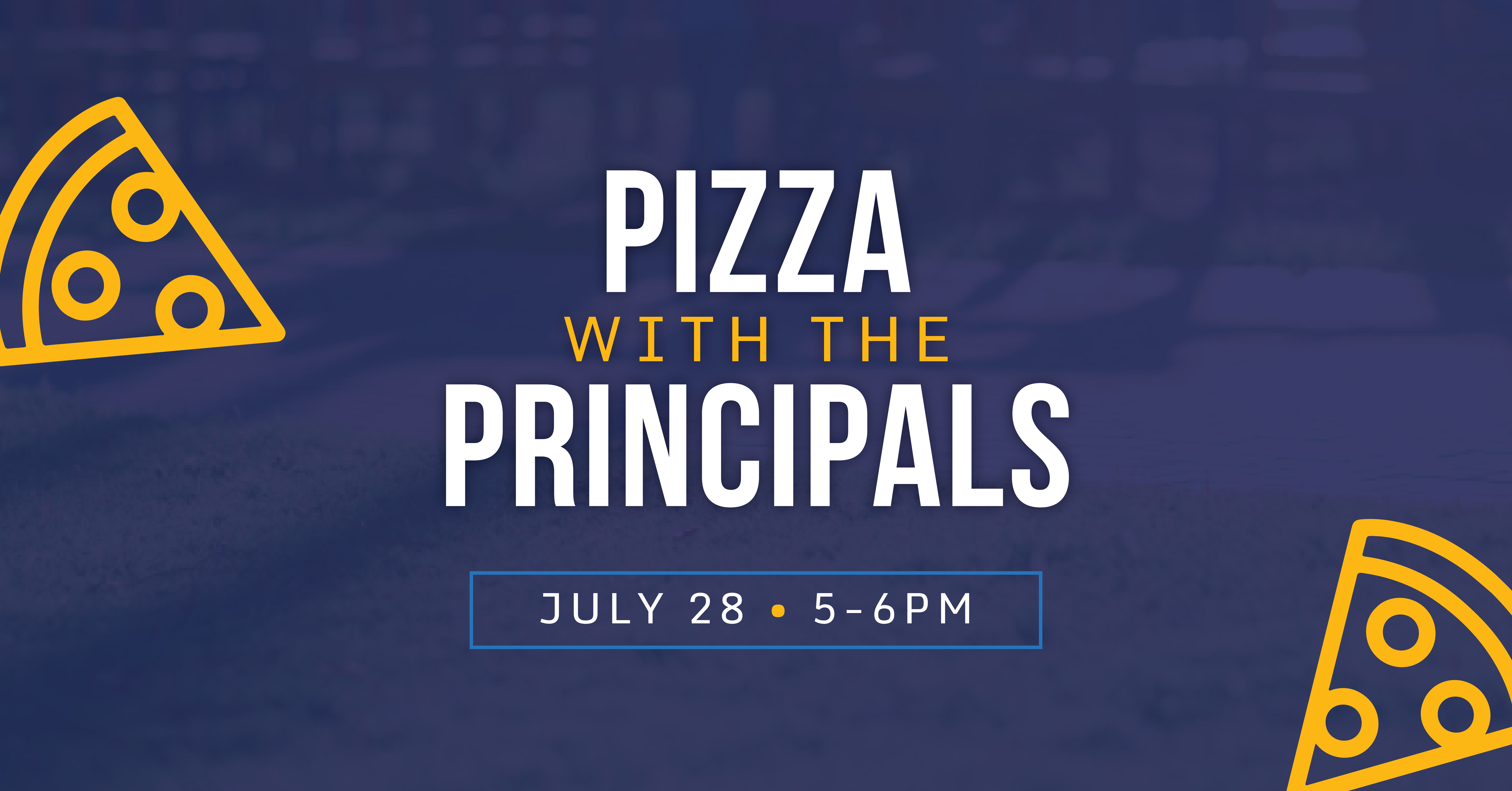 Pizza with the Principals event image