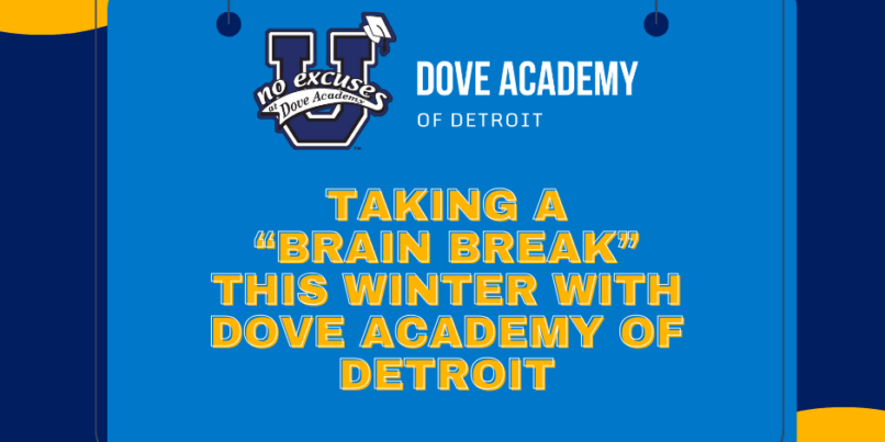 Taking a brain break this winter with dove academy of detroit