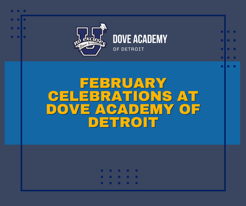February Celebrations at Dove Academy of Detroit Blog Image